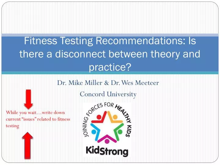 fitness testing recommendations is there a disconnect between theory and practice