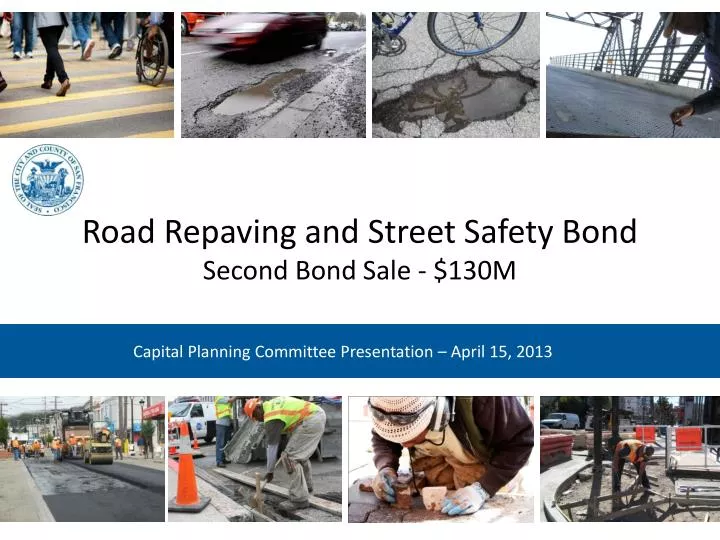road repaving and street safety bond second bond sale 130m