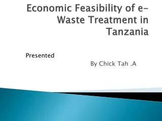 Economic Feasibility of e-Waste Treatment in Tanzania