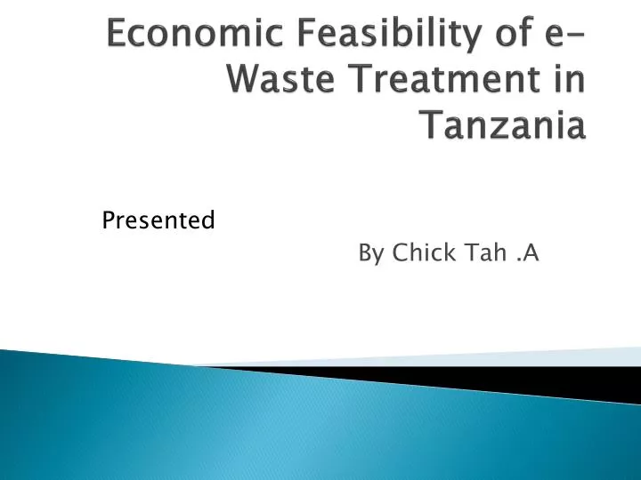 economic feasibility of e waste treatment in tanzania