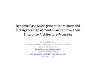 Dynamic Case Management for Military and Intelligence Departments Can Improve Their Enterprise Architecture Programs