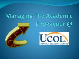 Managing The Academic Endeavour @