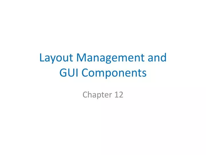 layout management and gui components