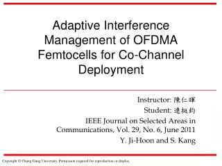 Adaptive Interference Management of OFDMA Femtocells for Co-Channel Deployment