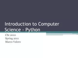 Introduction to Computer Science - Python