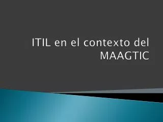 ITIL en el contexto del MAAGTIC