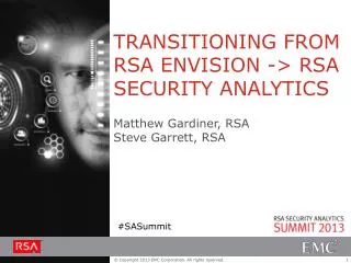 TRANSITIONING FROM RSA ENVISION -&gt; RSA SECURITY ANALYTICS