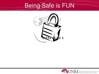 Being Safe is FUN
