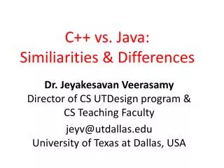 C++ vs. Java: Similiarities &amp; Differences