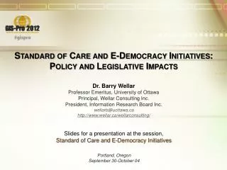 Standard of Care and E-Democracy Initiatives: Policy and Legislative Impacts