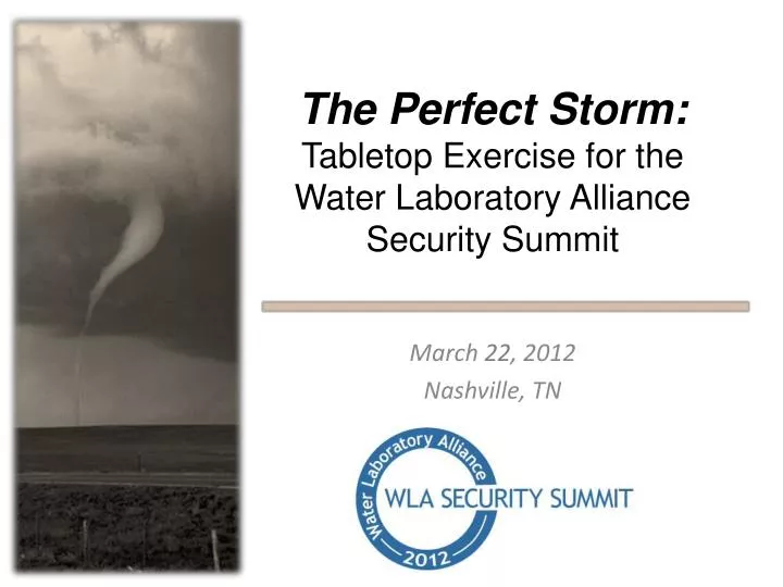 the perfect storm tabletop exercise for the water laboratory alliance security summit