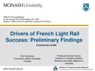 TRB 91 th Annual Meeting 22-26 January 2012, Washington, DC, USA Session : State-of-the-Art Light Rail: Lessons from Fr