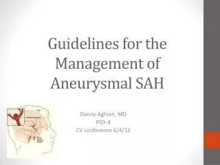 Guidelines for the Management of Aneurysmal SAH