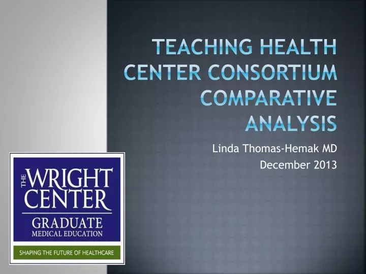 teaching health center consortium comparative analysis