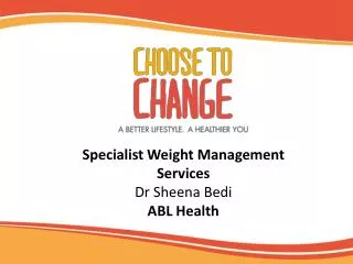 Specialist Weight Management Services Dr Sheena Bedi ABL Health