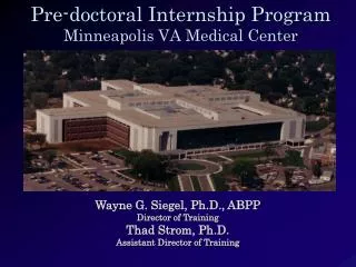 Pre-doctoral Internship Program Minneapolis VA Medical Center
