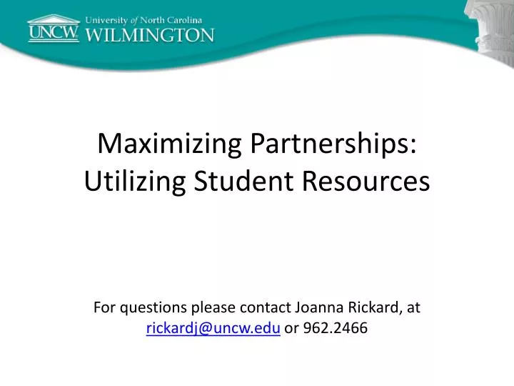 maximizing partnerships utilizing student resources
