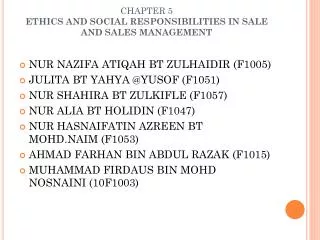 CHAPTER 5 ETHICS AND SOCIAL RESPONSIBILITIES IN SALE AND SALES MANAGEMENT
