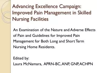 Advancing Excellence Campaign: Improved Pain Management in Skilled Nursing Facilities