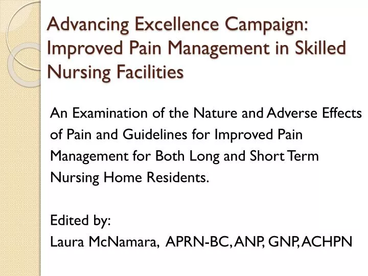 advancing excellence campaign improved pain management in skilled nursing facilities