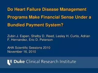 Do Heart Failure Disease Management Programs Make Financial Sense Under a Bundled Payment System?