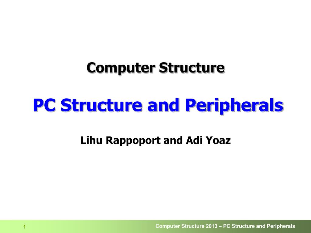 PPT - Computer Structure PC Structure and Peripherals PowerPoint ...