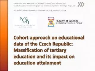 Cohort approach on educational data of the Czech Republic: Massification of tertiary education and its impact on educa