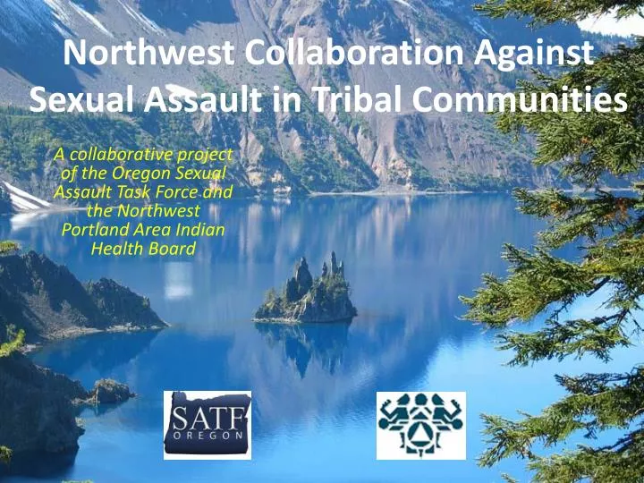 northwest collaboration against sexual assault in tribal communities