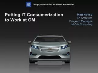 Putting IT Consumerization to Work at GM
