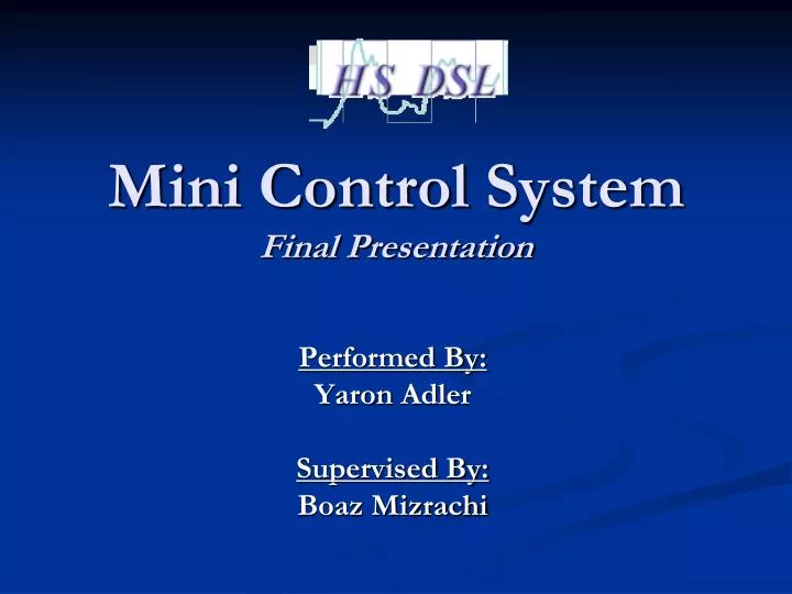 mini control system final presentation