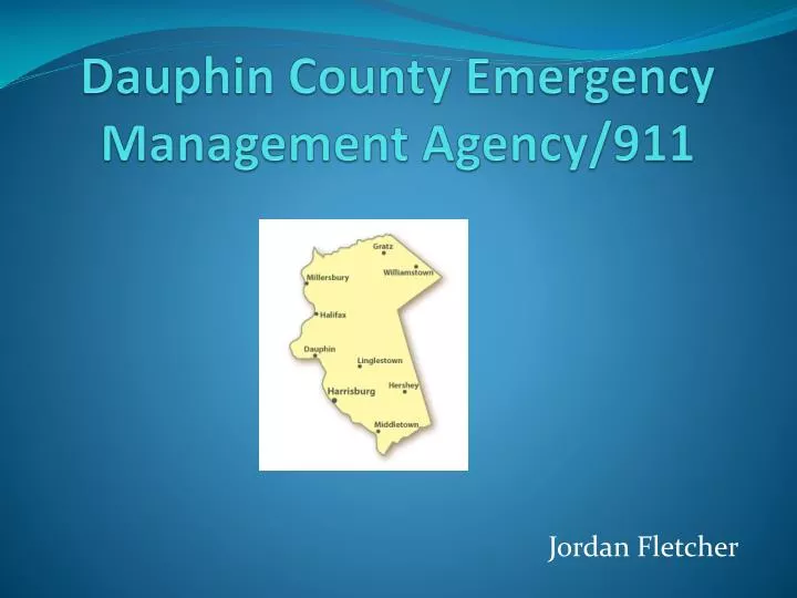 dauphin county emergency management agency 911
