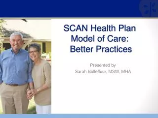 SCAN Health Plan Model of Care: Better Practices