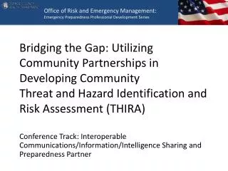 Bridging the Gap: Utilizing Community Partnerships in Developing Community Threat and Hazard Identification and Risk As
