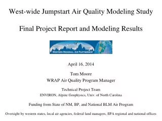 West-wide Jumpstart Air Quality Modeling Study Final Project Report and Modeling Results