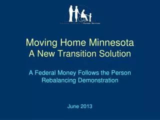 Moving Home Minnesota A New Transition Solution