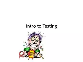 Intro to Testing