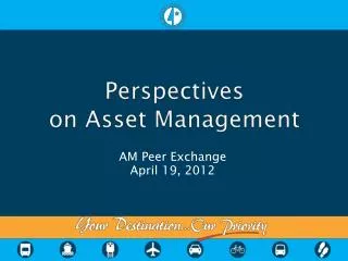 Perspectives on Asset Management