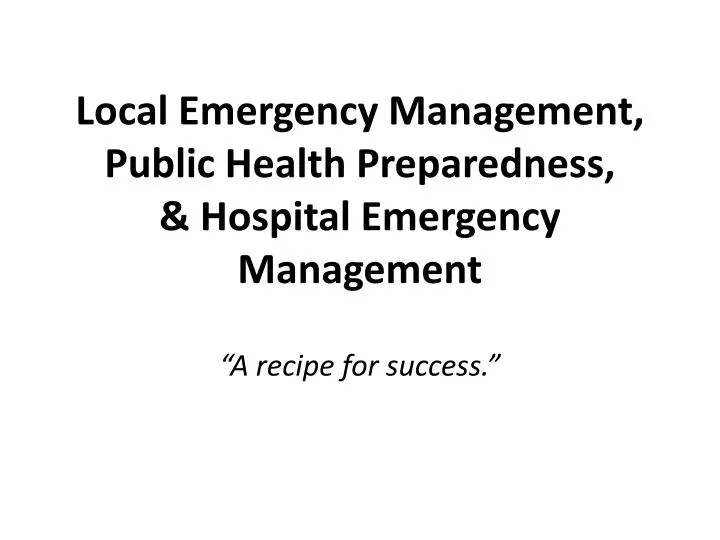 local emergency management public health preparedness hospital emergency management