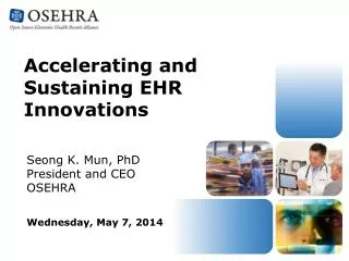 Accelerating and Sustaining EHR Innovations