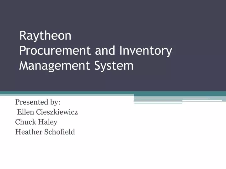 raytheon procurement and inventory m anagement s ystem