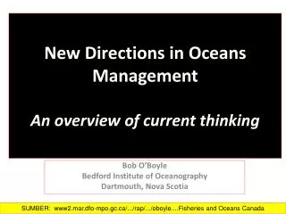New Directions in Oceans Management An overview of current thinking