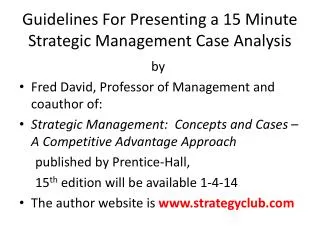 Guidelines For Presenting a 15 Minute Strategic Management Case Analysis