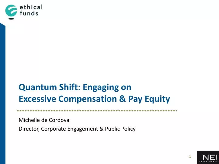 quantum shift engaging on excessive compensation pay equity