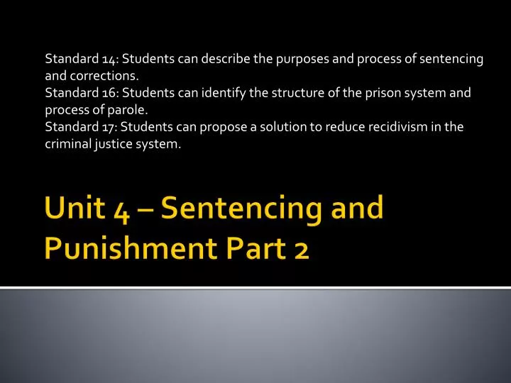 unit 4 sentencing and punishment part 2