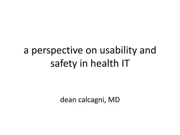 a perspective on usability and safety in health it