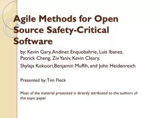 Agile Methods for Open Source Safety-Critical Software