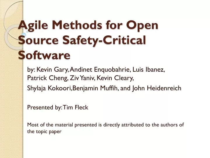 agile methods for open source safety critical software