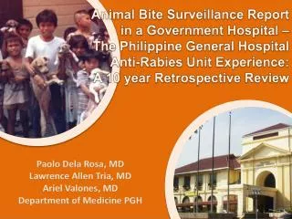 Paolo Dela Rosa, MD Lawrence Allen Tria, MD Ariel Valones , MD Department of Medicine PGH