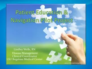 Patient Education &amp; Navigation Pilot Project