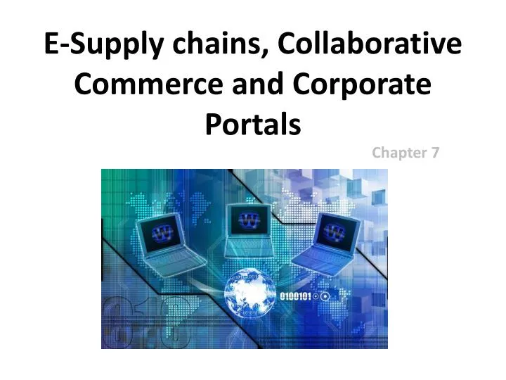 e supply chains collaborative commerce and corporate portals
